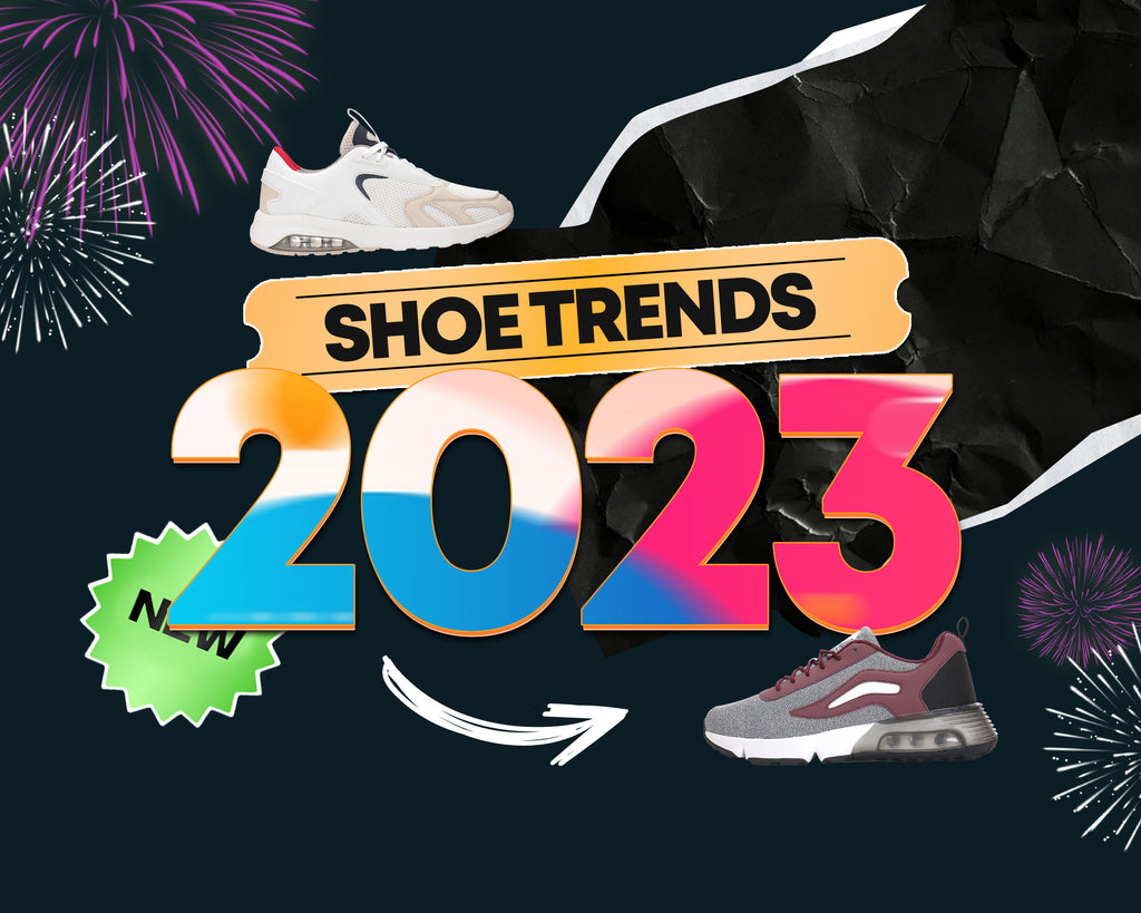 SHOE TRENDS WE’RE BRINGING TO 2023
